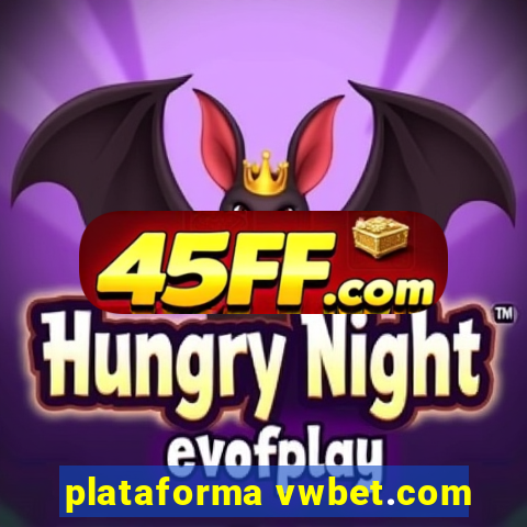 plataforma vwbet.com